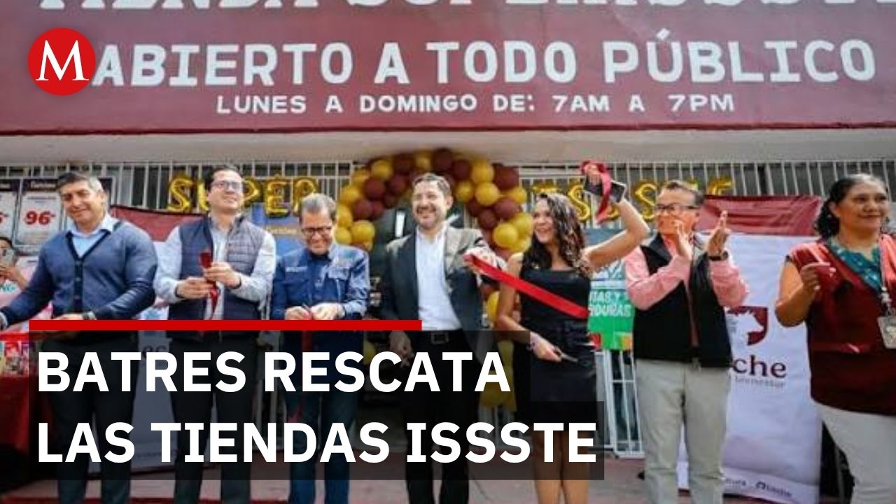 Batres reabre tienda Superissste en Doctores con inversión de 4 millones de pesos