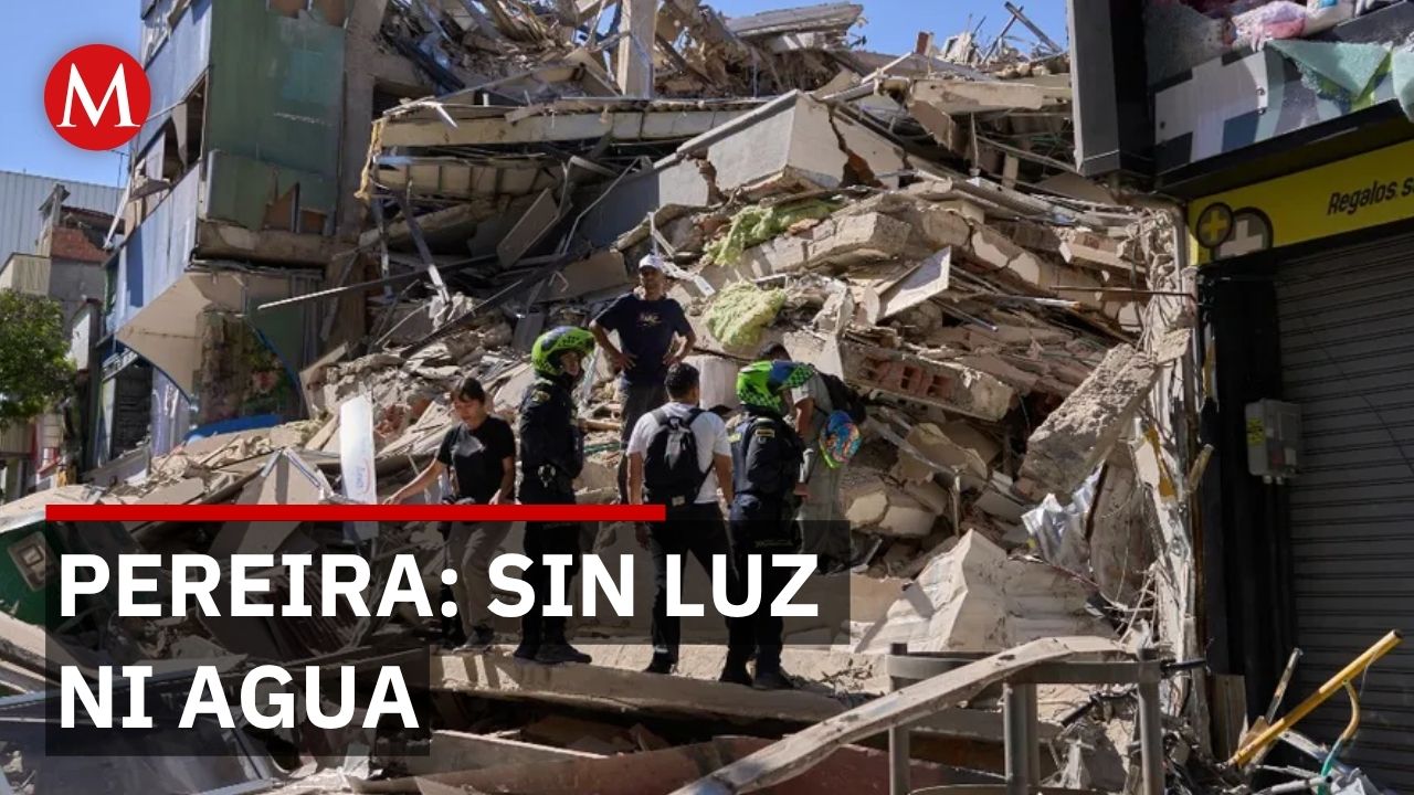 Pereira sin luz ni agua tras sismo de 7.4, mil familias buscan a sus seres queridos