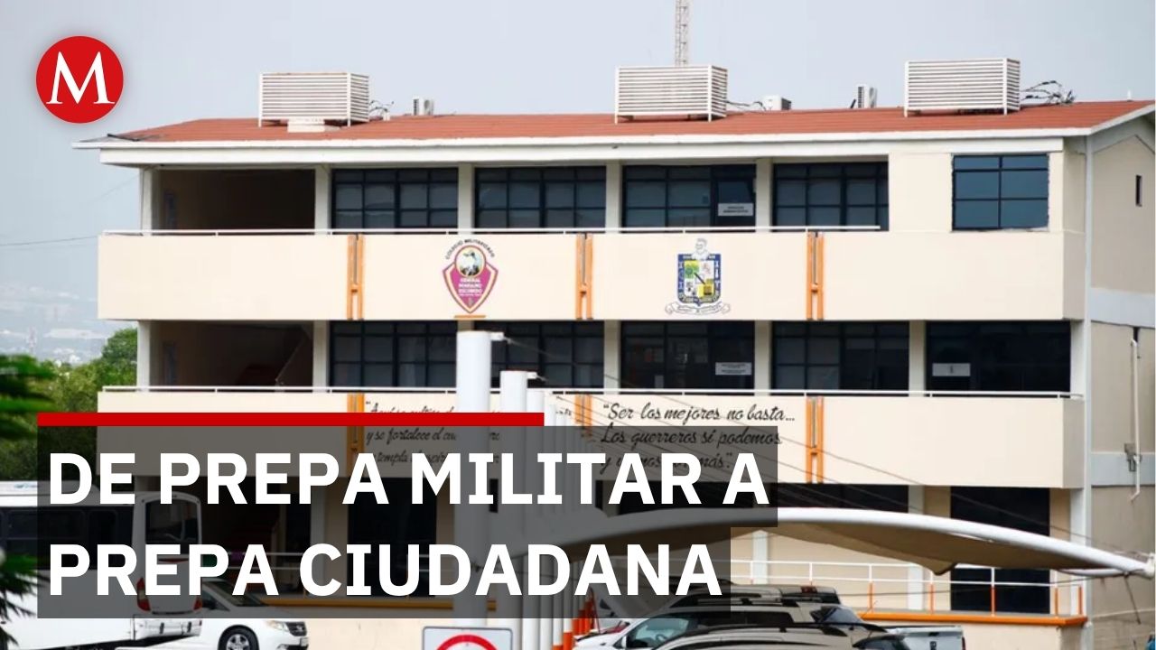 Prepas militarizadas de Nuevo León se transforman en ciudadanas con nueva currícula