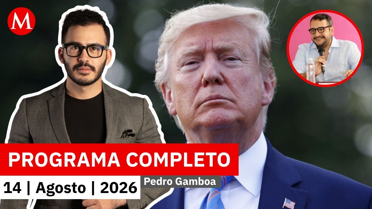 'Andy' López Beltrán presenta queja ante Trump por su visa | Pedro Gamboa, 14 de agosto de 2026
