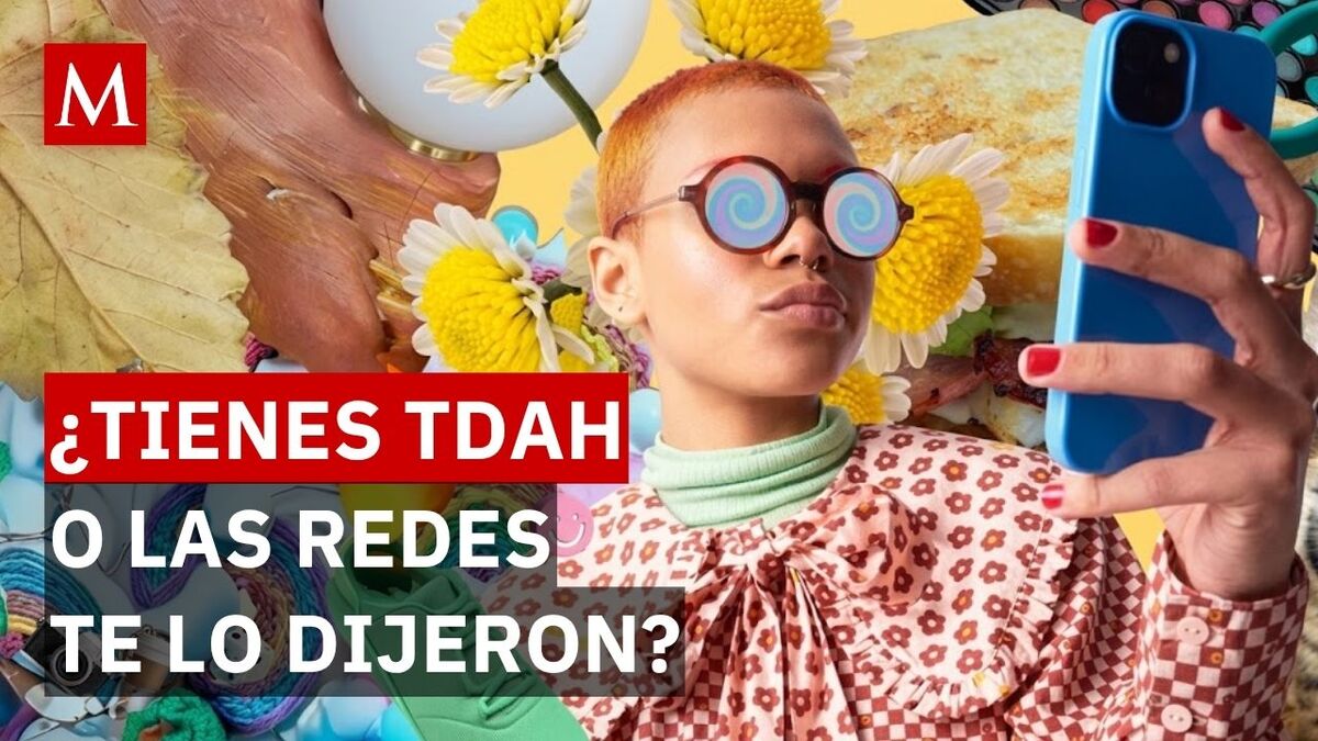 Fingir TDAH en redes sociales: una moda peligrosa y sin control