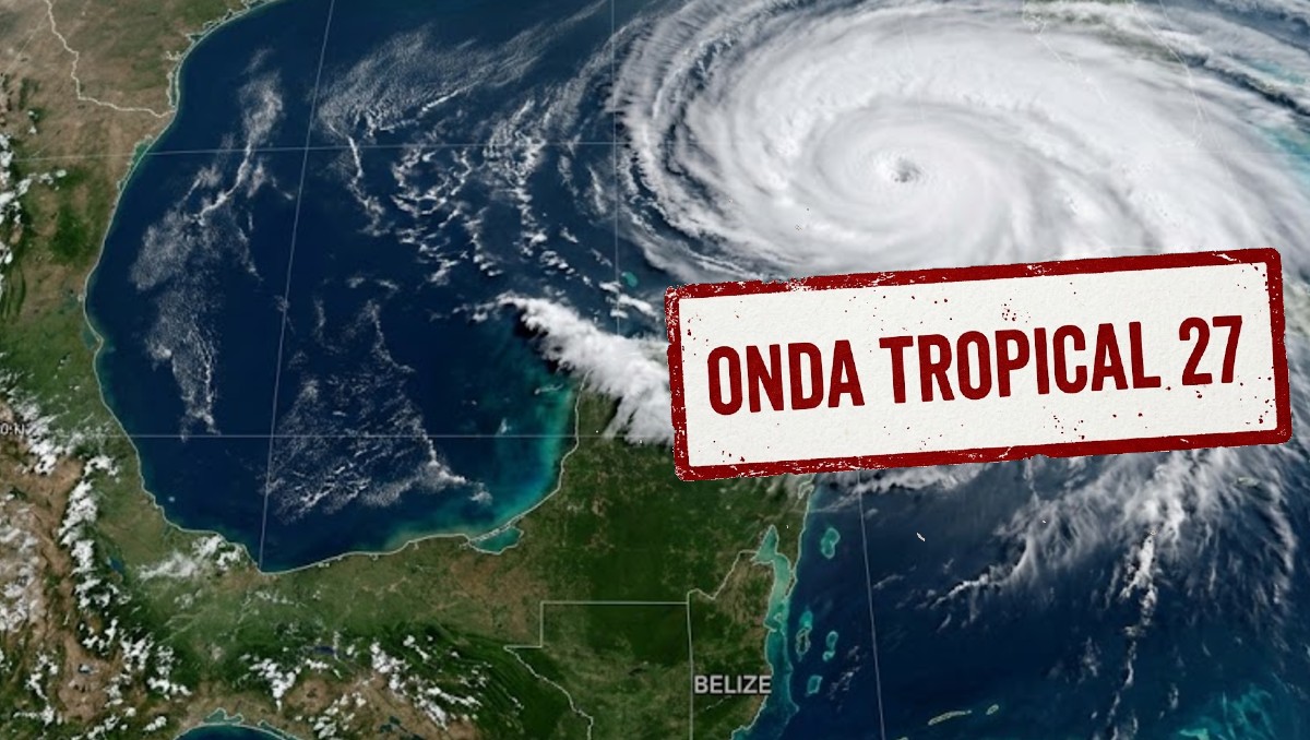La Onda Tropical número 27 avanza por el sureste de México | IA Discover