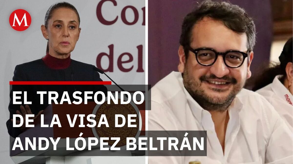 Sheinbaum denuncia injerencia de EU tras cancelación de la visa a Andy Beltrán