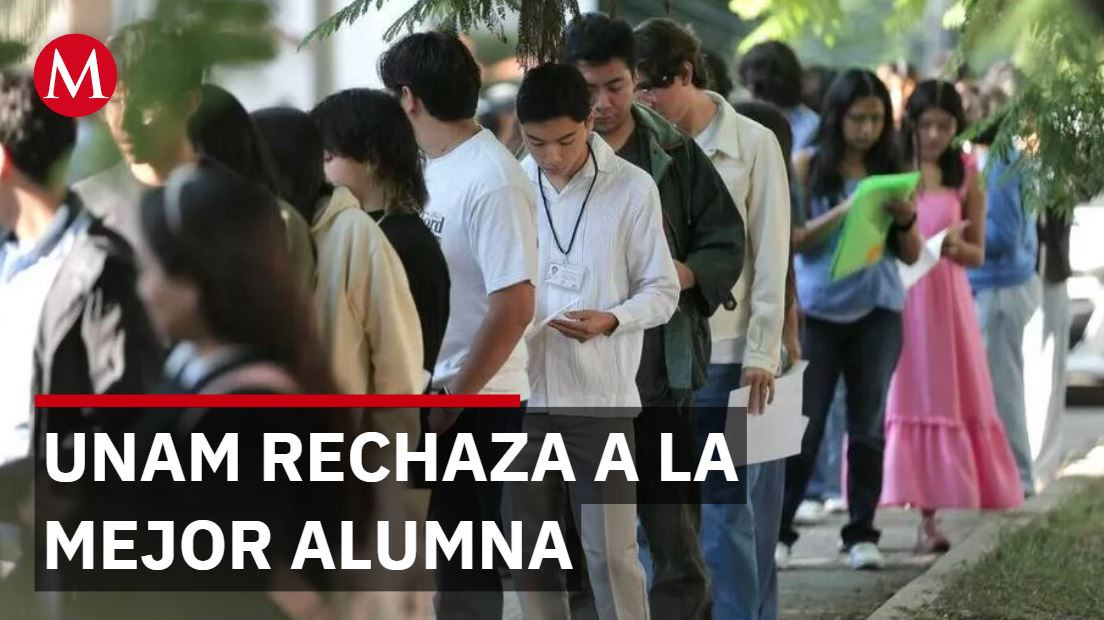 UNAM no permite registro a estudiante con calificación perfecta en admisión