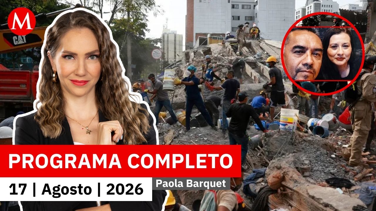 Confirman la muerte de dos mexicanos tras sismo en Colombia | Paola Barquet, 17 de agosto de 2026