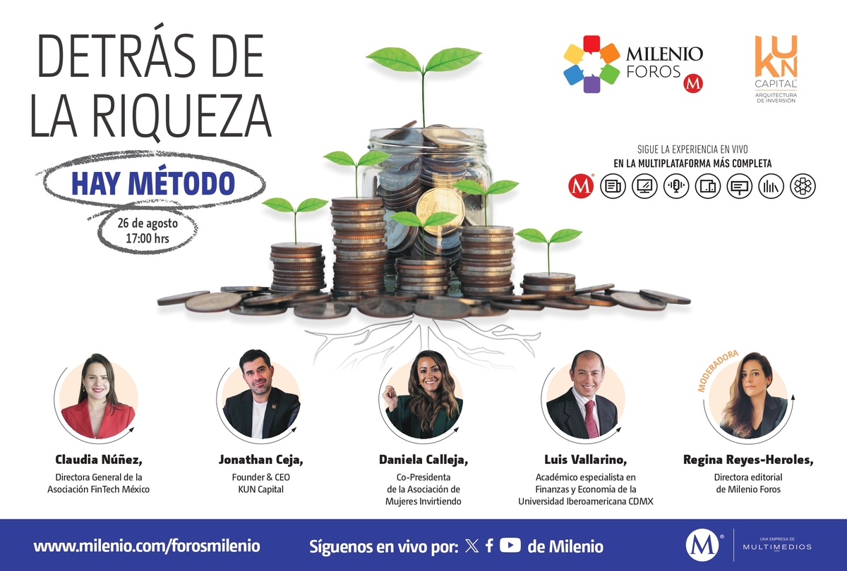 En Milenio Foros de abordarán temas que ayuden al mexicano a fortalecer su dinero
