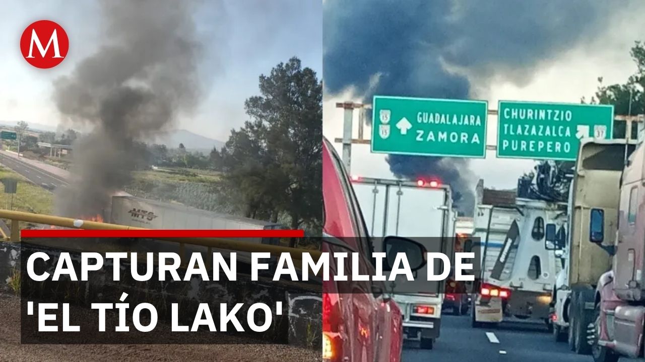 Detienen a hija y pareja de 'El Tío Lako'; cartel desata violencia en Michoacán