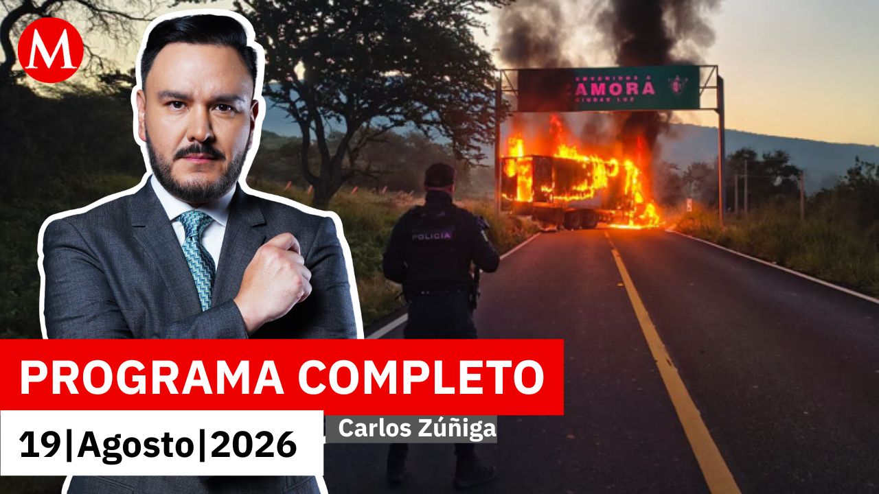 Operativo contra el CJNG desata quemas en Michoacán | Carlos Zúñiga, 19 de agosto de 2026