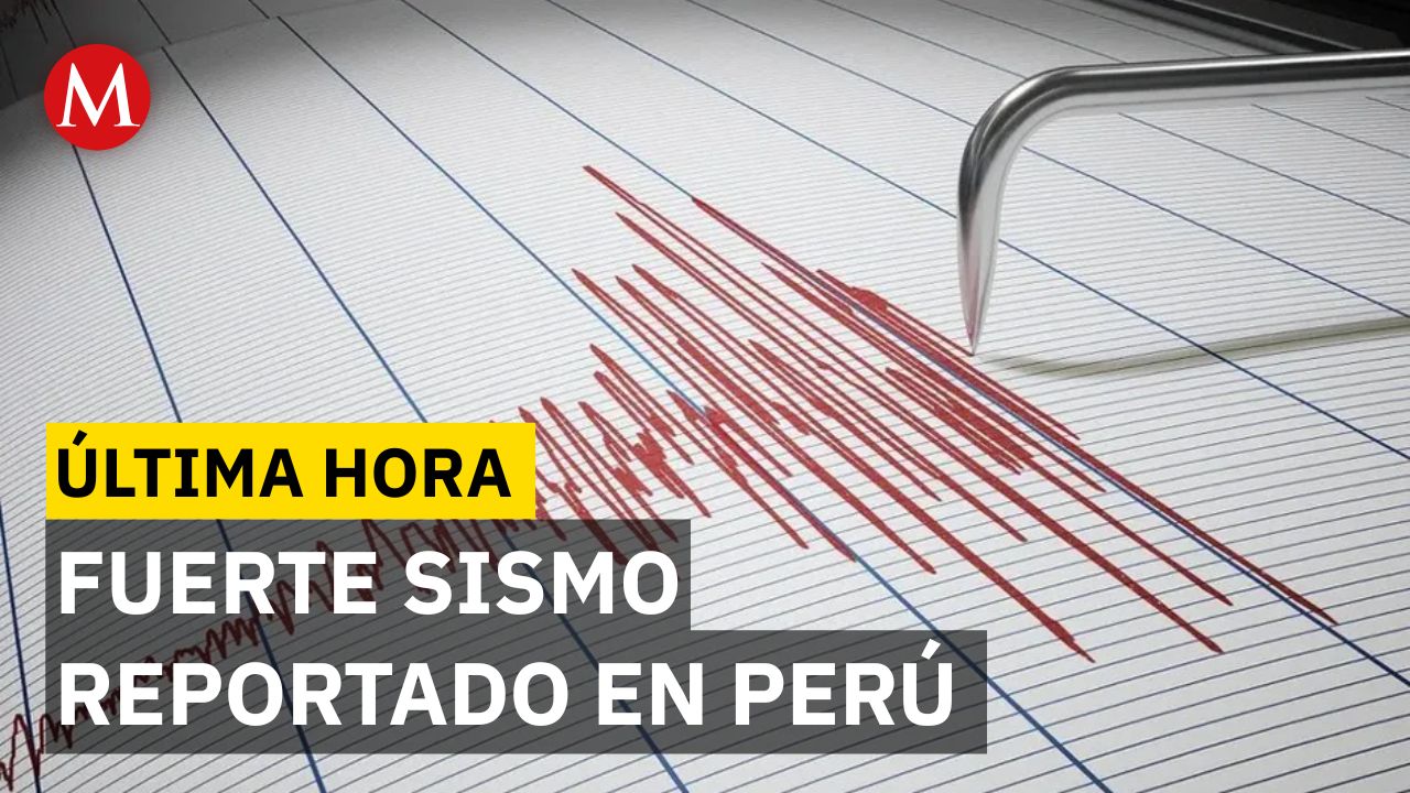 Sismo de magnitud 7.2 azota Perú