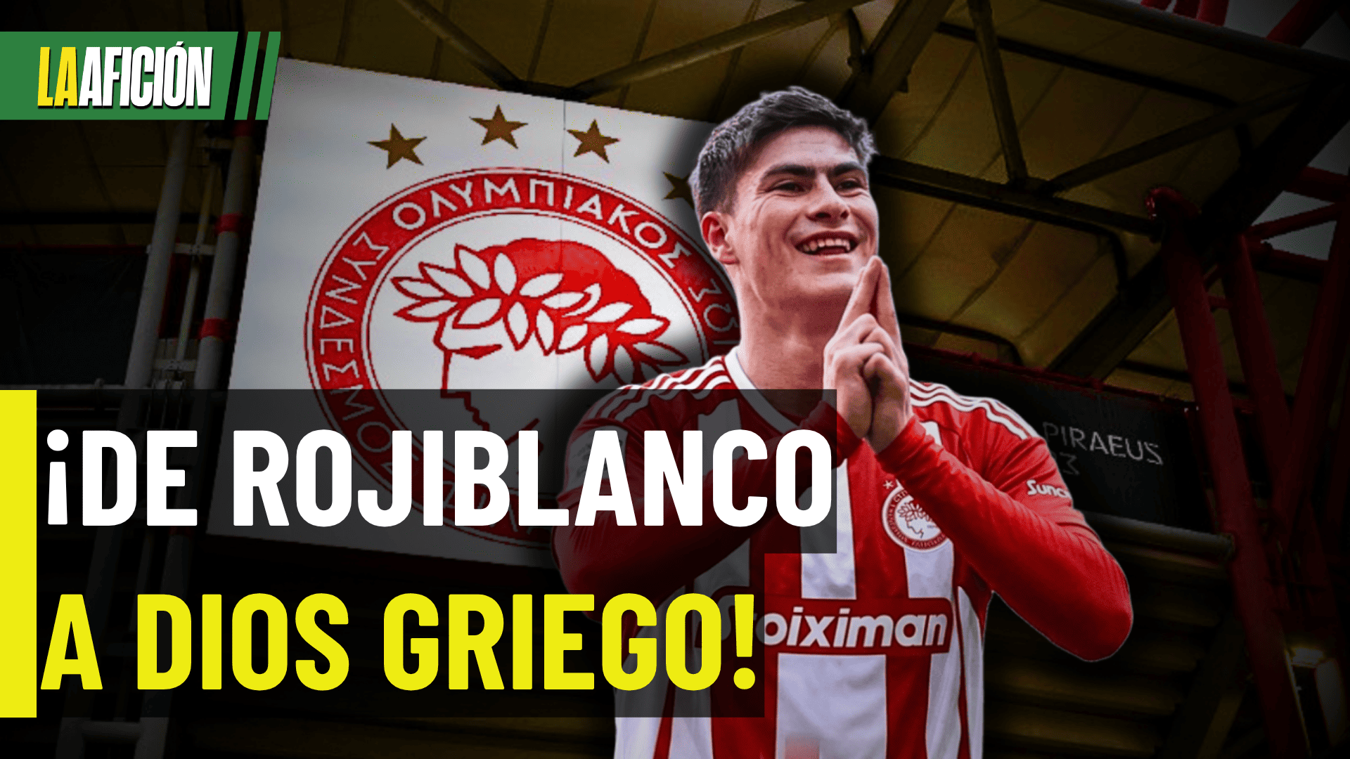 ¡Armando ‘La Hormiga’ González YA ES JUGADOR DEL OLYMPIACOS!