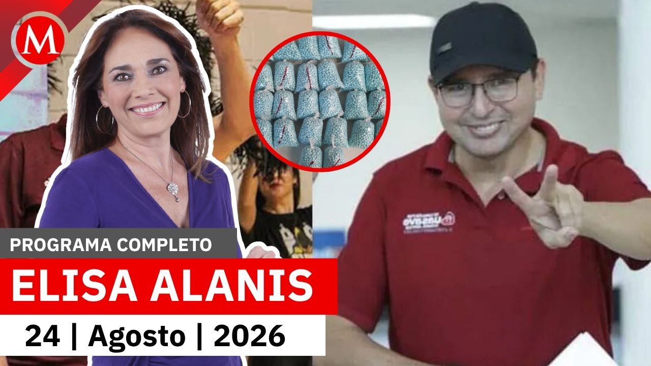 Detienen a exfuncionario de Sinaloa con pastillas de fentanilo | Elisa Alanís, 24 de agosto de 2026