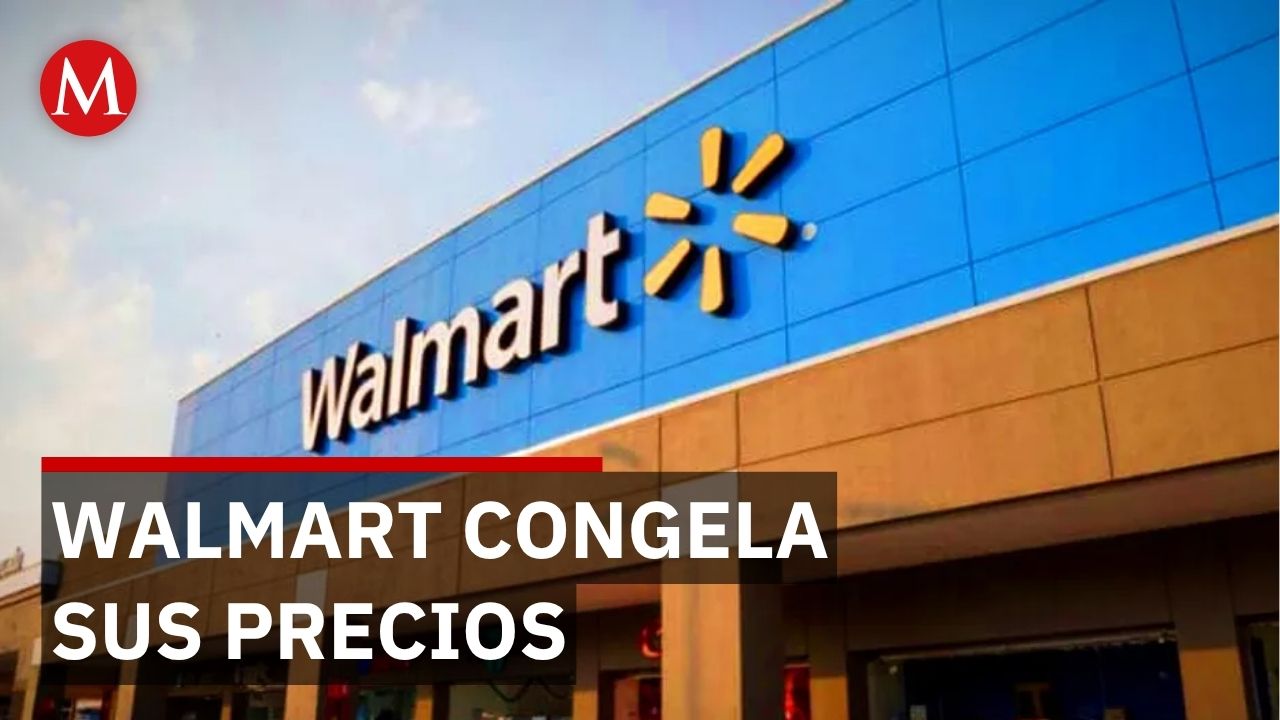 Walmart anuncia precios fijos en 4 mil productos hasta noviembre