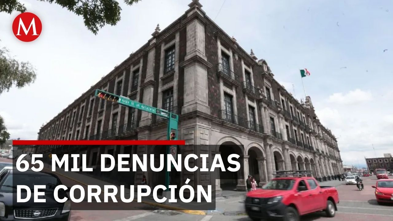 65 mil denuncias de corrupción pero solo 8 mil sanciones en Estado de México
