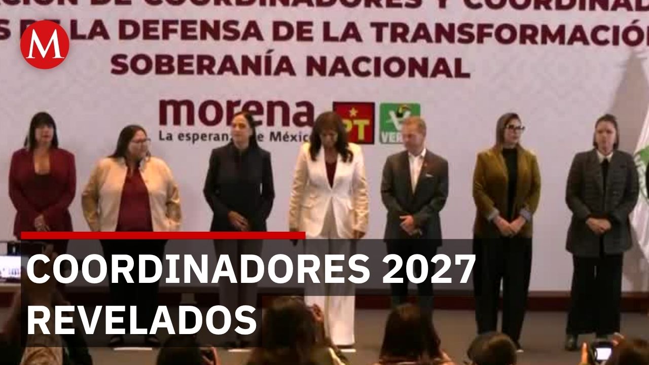 Morena y aliados definen a los primeros coordinadores estatales rumbo a las elecciones de 2027