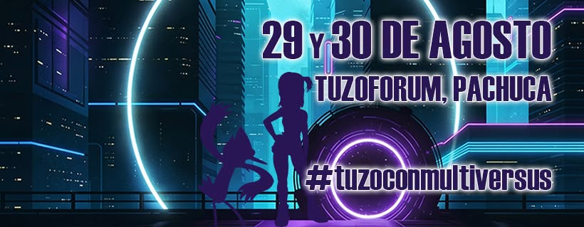 Expo Tuzocón Multiversus 2026 en Pachuca. (Redes Sociales Expo Tuzocón)