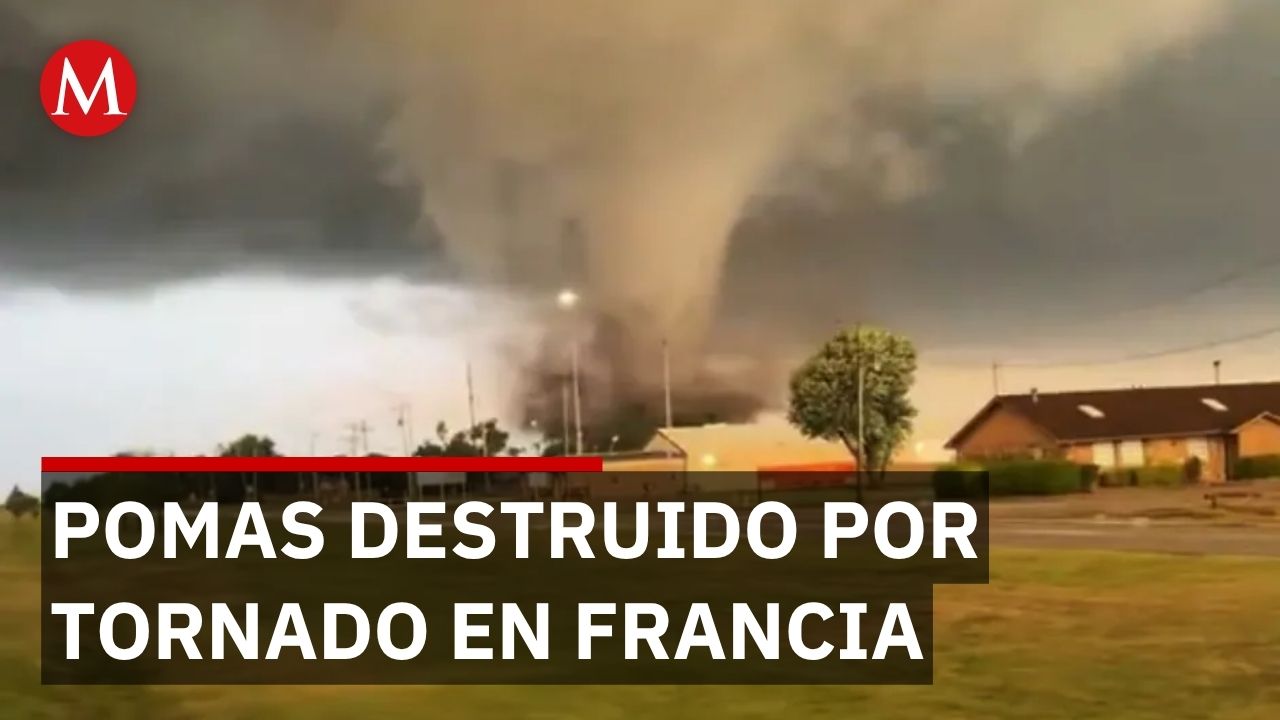 Tornado en Francia: 115 bomberos buscan a 2 desaparecidos entre escombros en Pomas