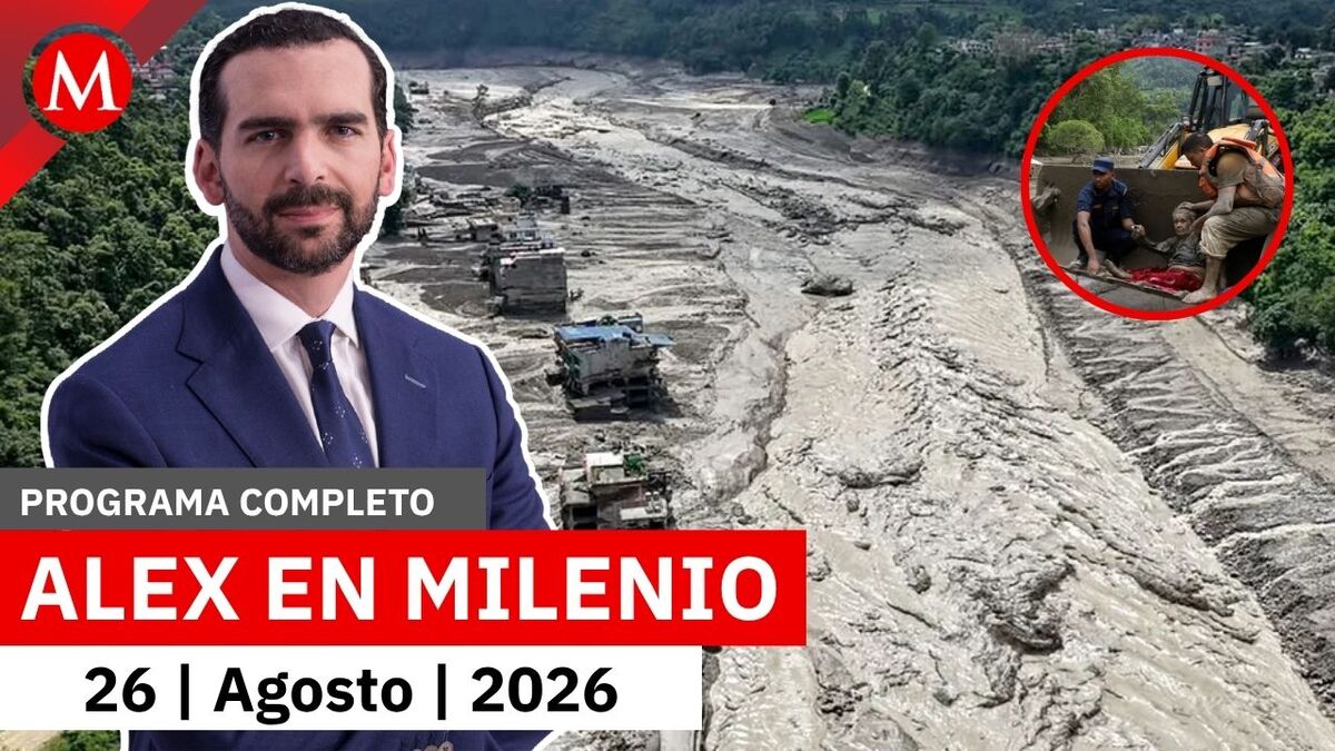 Tragedia por avalancha en Nepal ha dejado 157 fallecidos | Alejandro Domínguez, 26 de agosto de 2026