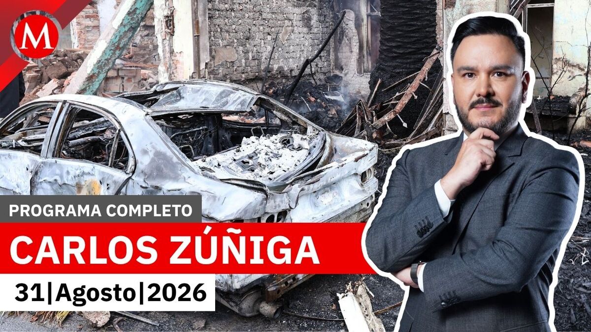 Ataque con explosivos en Zacatecas | Carlos Zúñiga, 31 de agosto de 2026