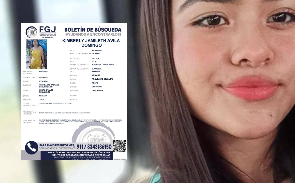 La Comisión Nacional de Búsqueda emitió una Alerta Nacional para localizar a Kimberly Jamileth Ávila Domingo, de 15 años, desaparecida en Reynosa.