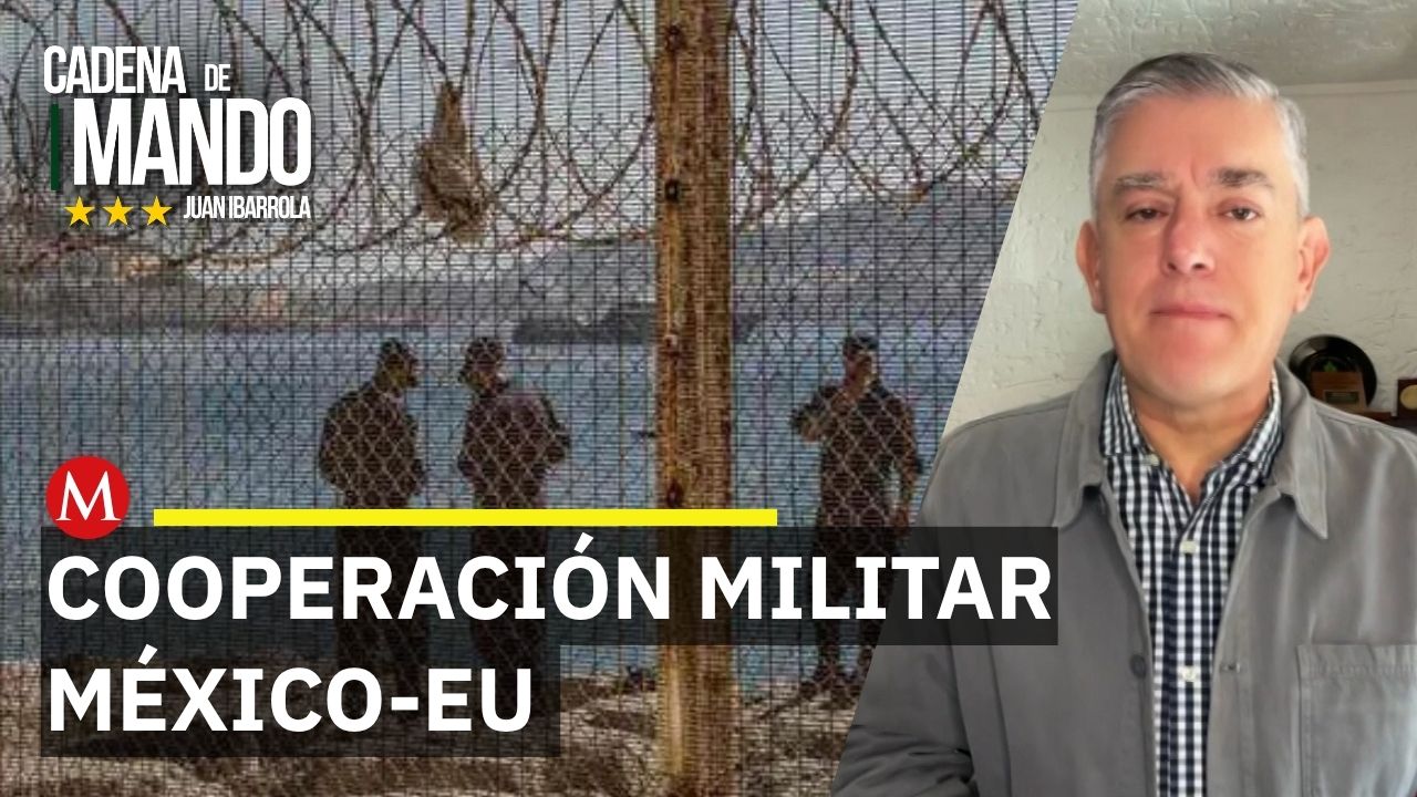 Seguridad fronteriza: ¿cuál es la relación militar México-Estados Unidos? | Cadena de Mando