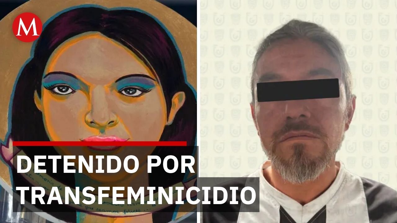 Detienen a Arturo 'N', señalado por el transfeminicidio de Paola Buenrostro ocurrido en 2016