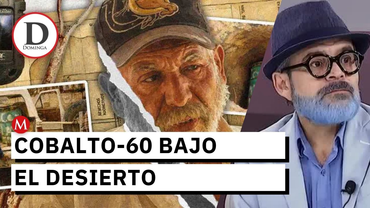 ‘El liquidador’: el hombre que enterró la radiación de cobalto-60 bajo el desierto | Dominga