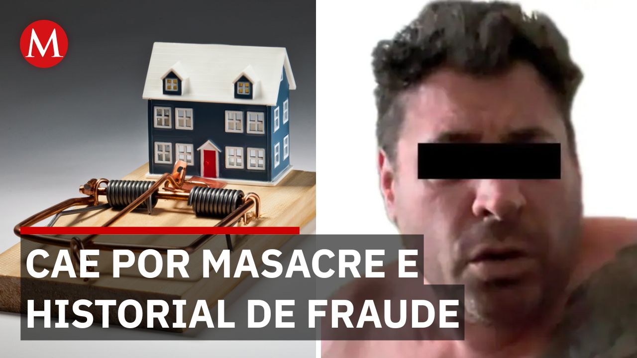 Detenido por masacre operaba red de estafa con propiedades de lujo en 3 estados