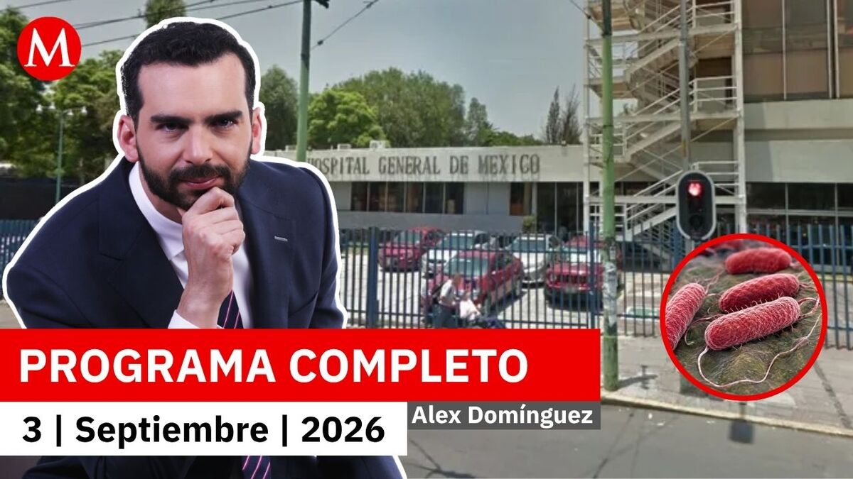 Brote de salmonela deja más de 130 médicos infectados | Alejandro Domínguez, 3 de septiembre de 2026