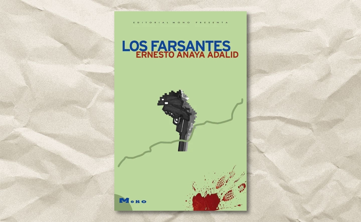 Portada de ‘Los farsantes’, de Ernesto Anaya Adalid. (Moho)