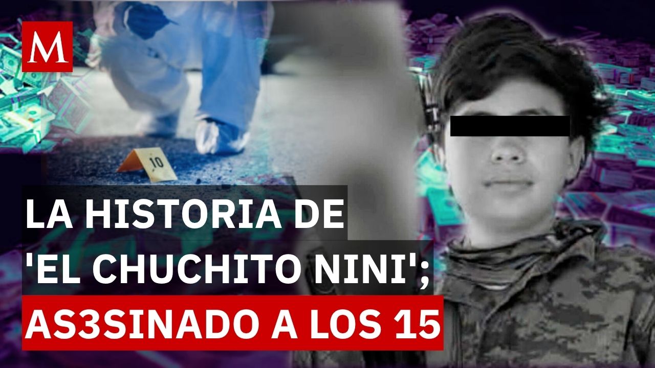 ¿Cómo llegó un niño de 15 años al Cártel de Los Reyes? La historia de 'Chuchito Nini'