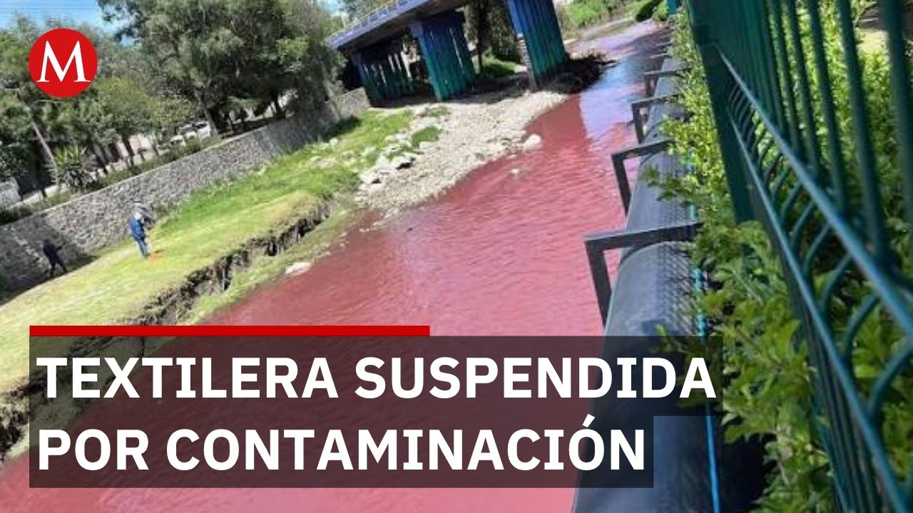 Fábrica textil clausurada por descargas tóxicas que tiñeron río en Tlaxcala