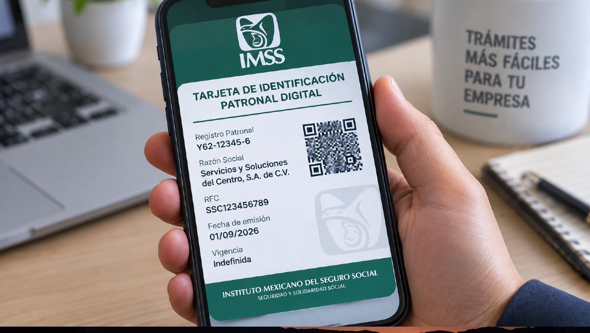 IMSS anuncia nueva Tarjeta de Identificación Patronal Digital: así podrás tramitarla en línea