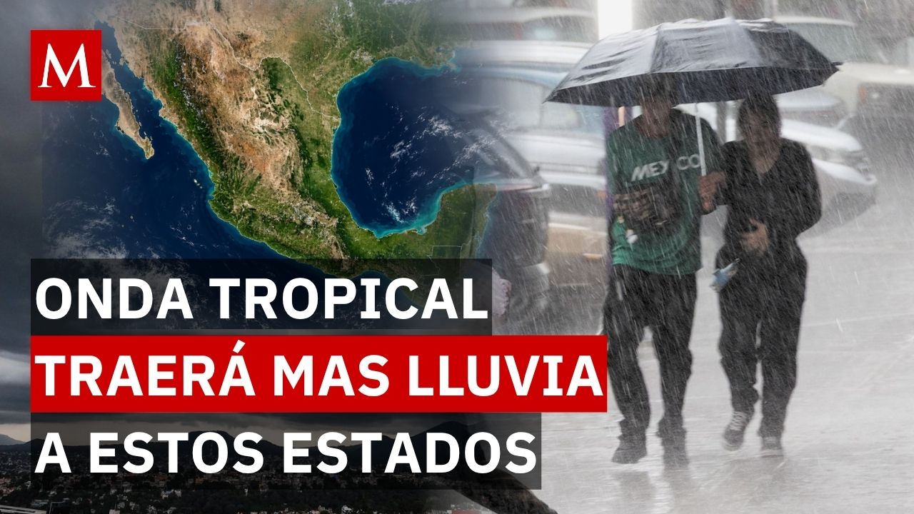 ¿Dónde impactará la Onda Tropical 37? Lista de estados con riesgo de lluvias intensas