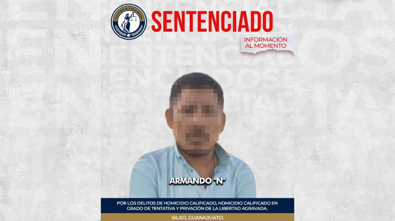 Armando “N” es sentenciado a prisión. | Fiscalía General del Estado de Guanajuato