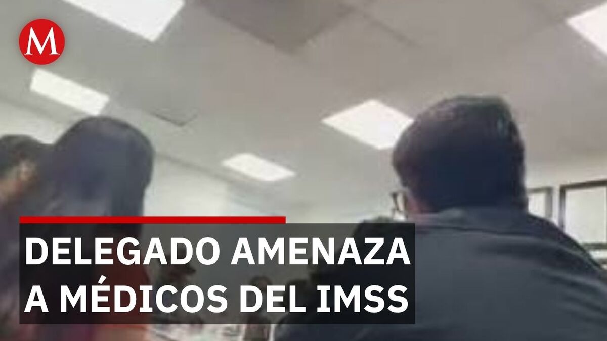Médicos residentes denuncian amenazas del delegado del IMSS en hospital de Veracruz