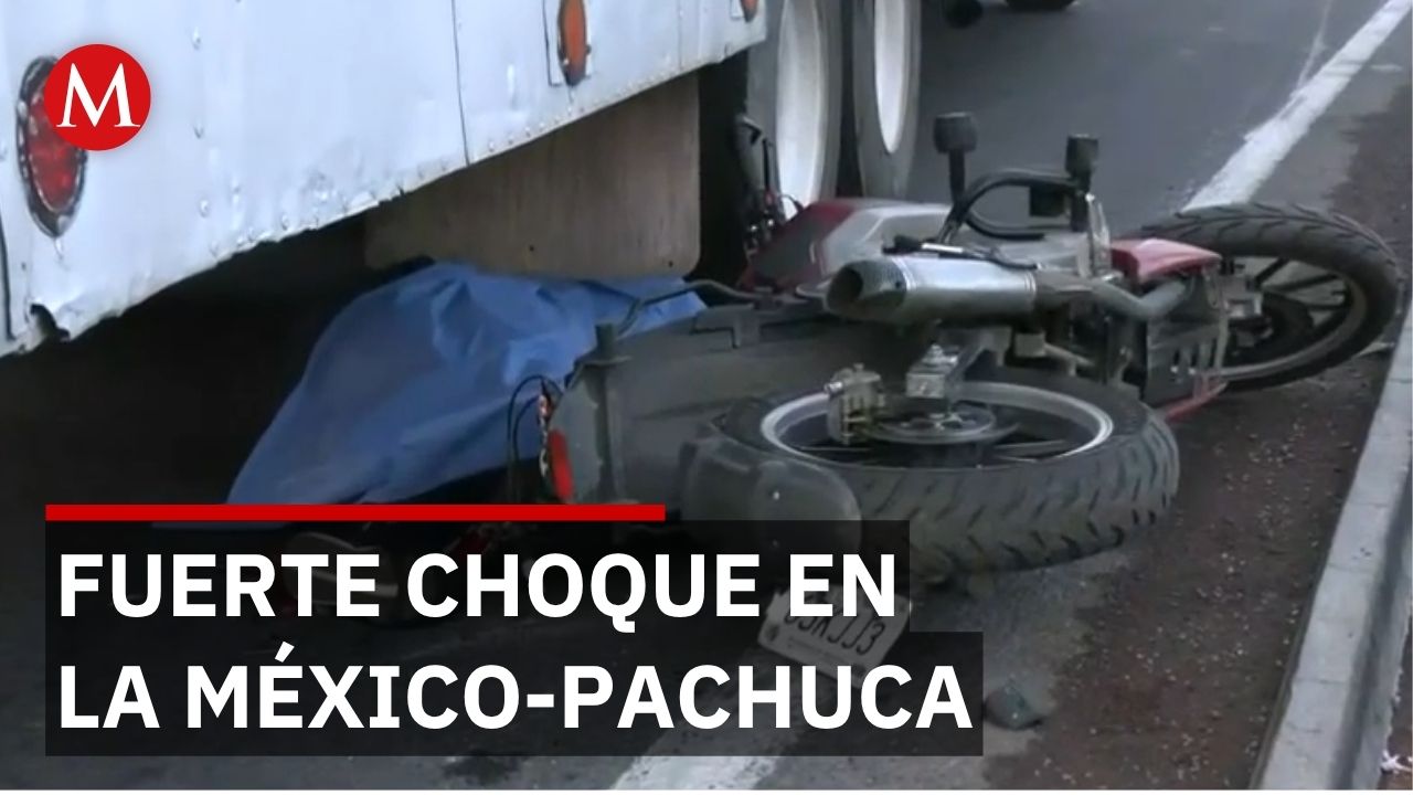 Motociclista muere bajo camión en autopista México-Pachuca; hay dos versiones del accidente