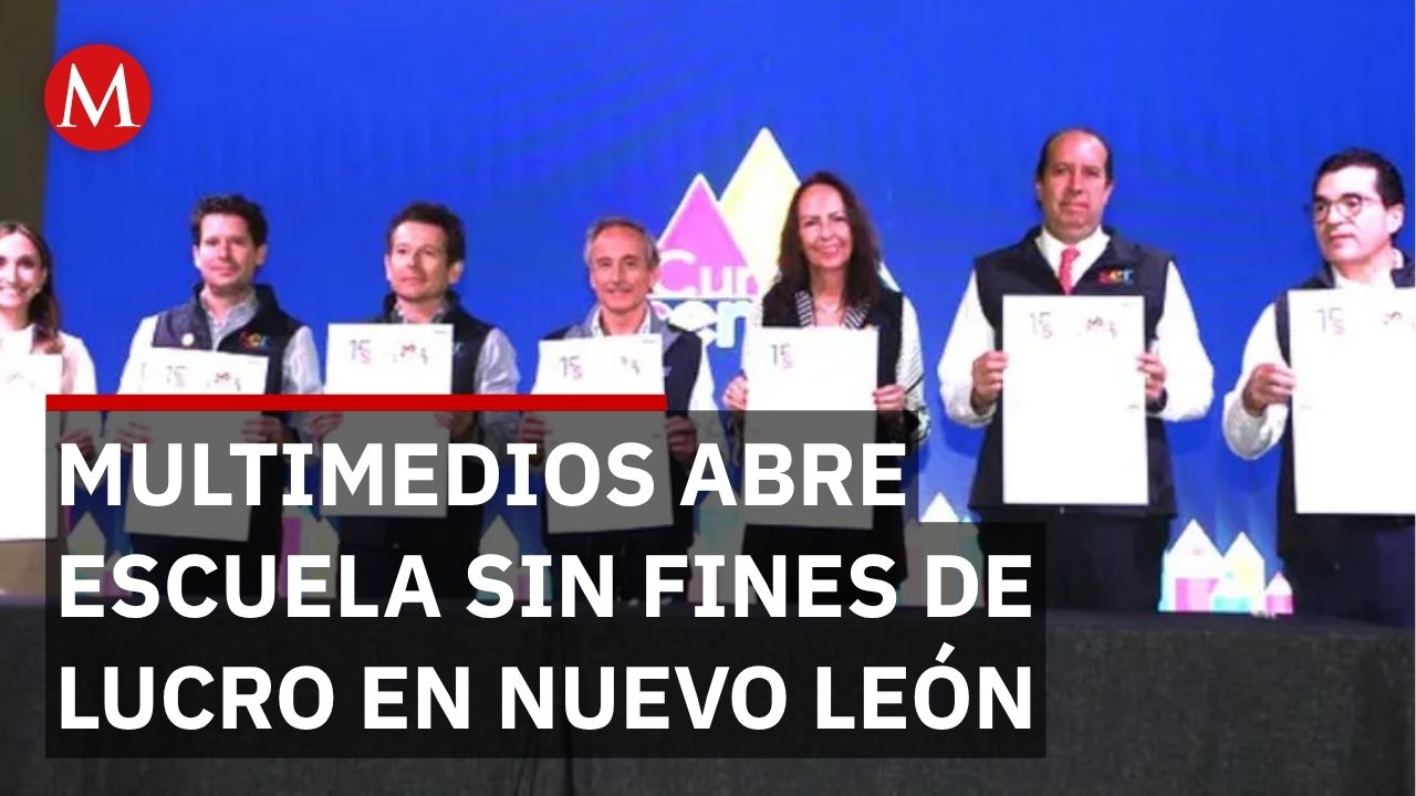 Multimedios abre primera escuela sin fines de lucro en Nuevo León tras 20 años