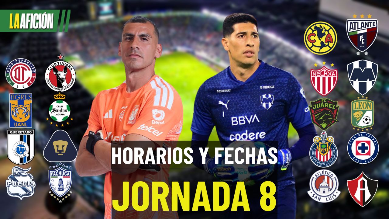 Horarios y dónde ver TODOS los partidos de la jornada 8 de la Liga MX