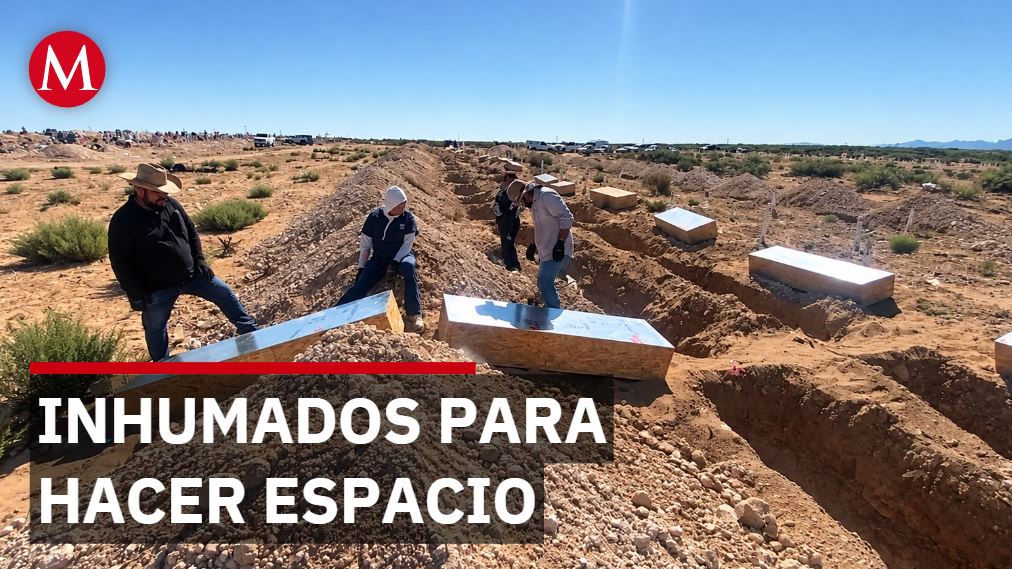 117 cuerpos inhumados en Ciudad Juárez, pero familias pueden identificarlos