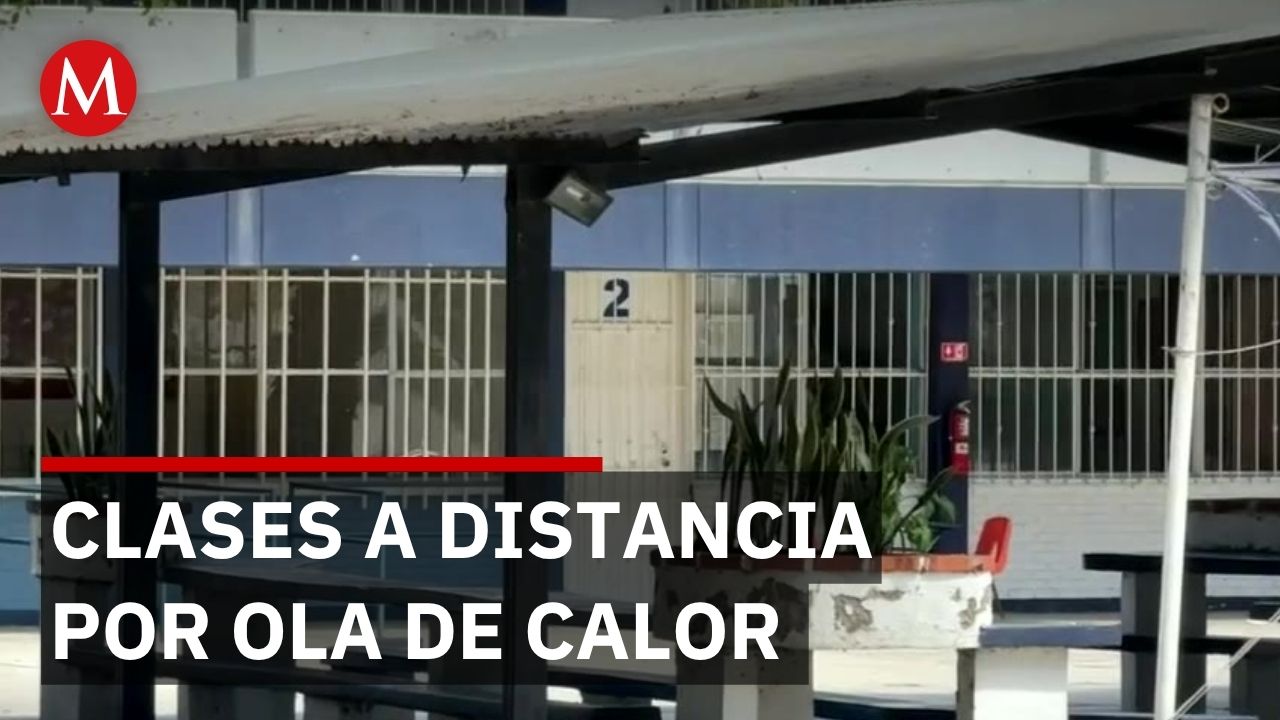 Tijuana suspende clases presenciales en más de 3 mil escuelas por ola de calor