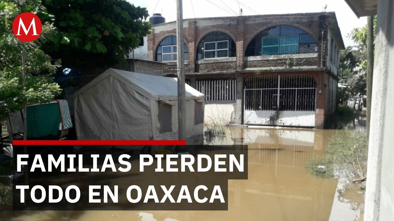 Protección Civil reporta saldo blanco pero familias pierden todo en inundaciones de Oaxaca