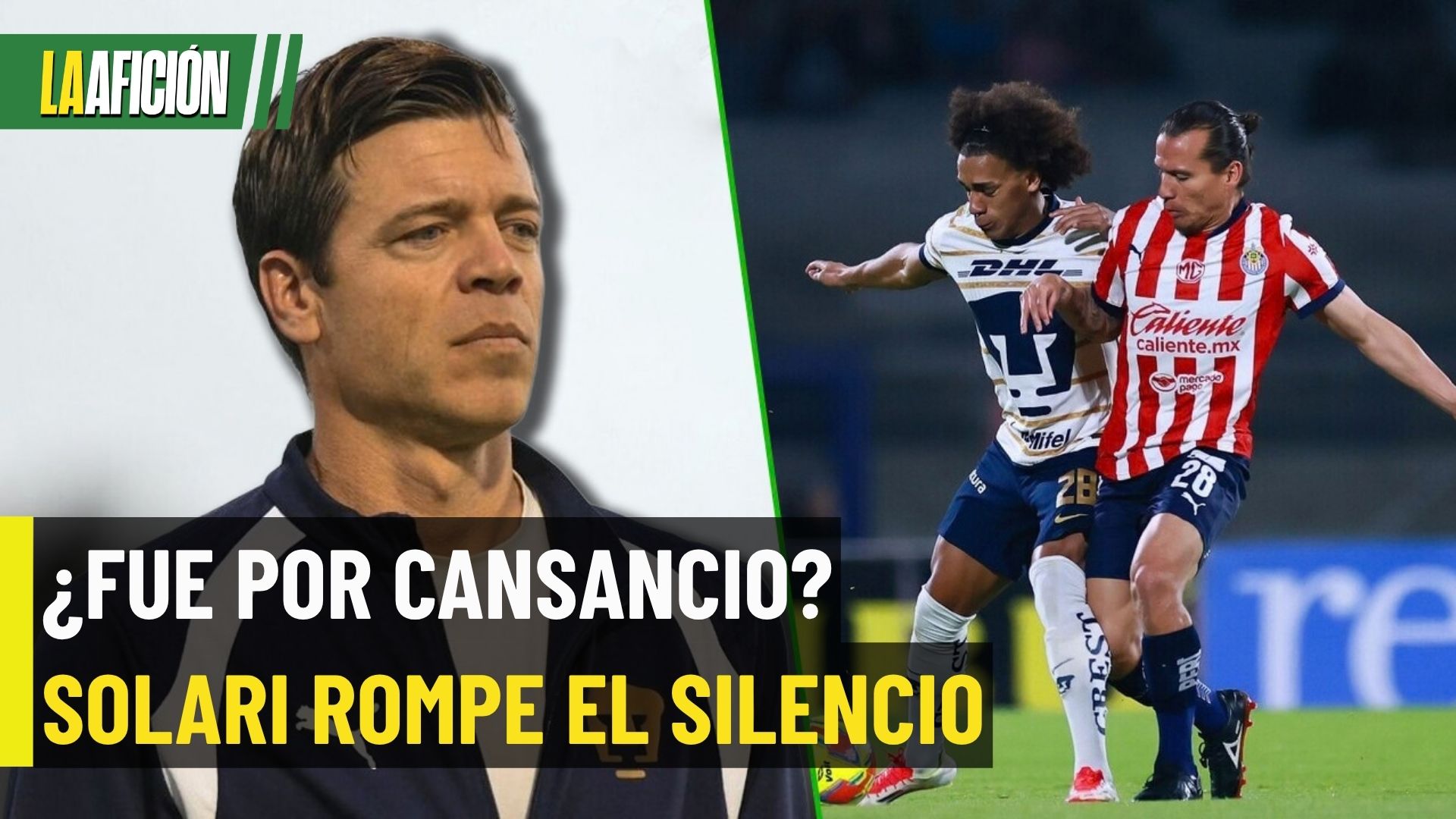 Esteban Solari atribuyó la derrota de Pumas al cansancio y la contundencia de Chivas