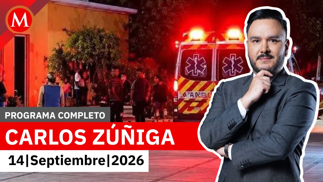 Milenio Noticias, con Carlos Zúñiga, 13 de septiembre de 2026
