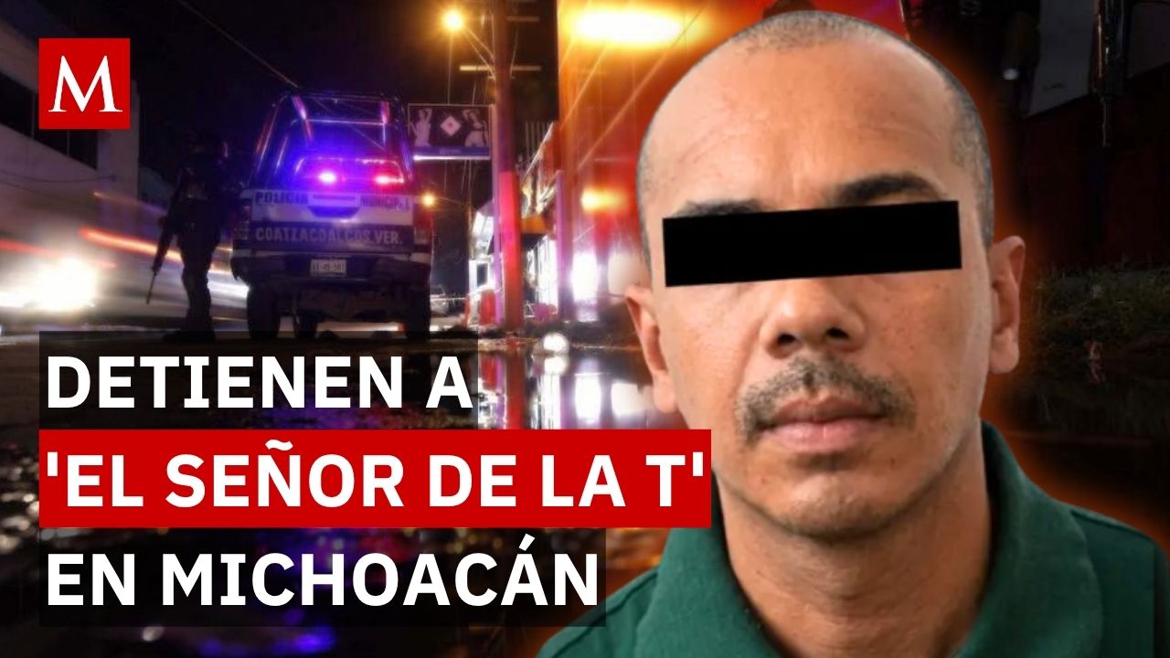 ¡Caída en Michoacán! Detienen a 'El Señor de la T', líder del CJNG investigado por desapariciones