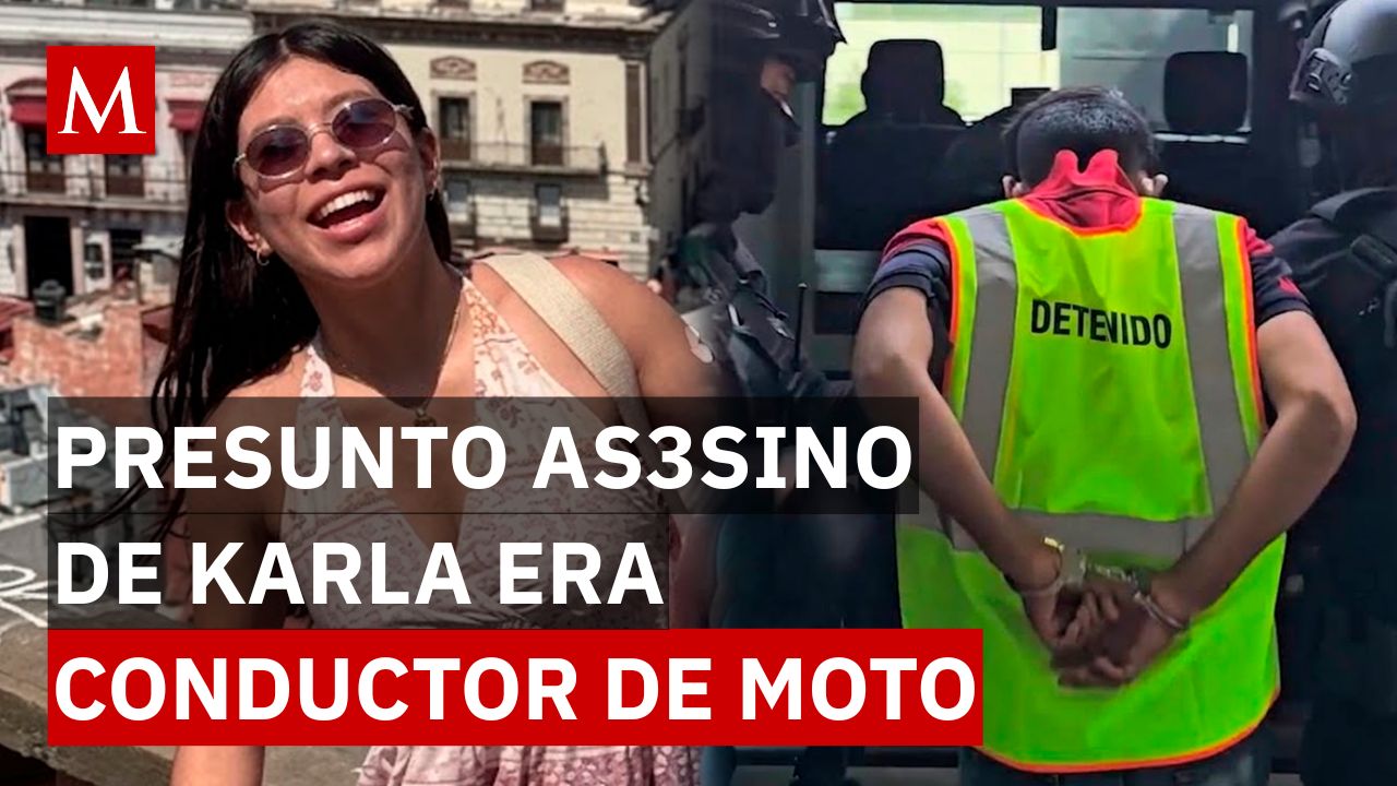 De conductor de aplicación a detenido: cae presunto implicado en feminicidio de Karla Margarita
