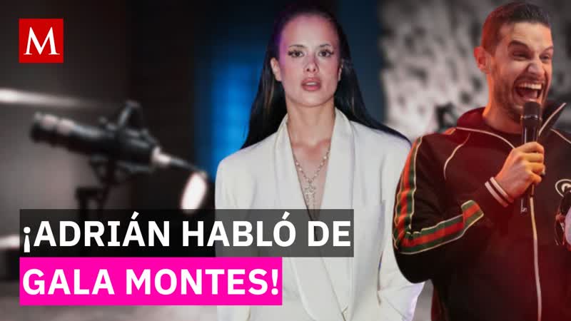 ¿Todo es marketing? Adrián Marcelo rompe el silencio sobre la polémica de Gala Montes