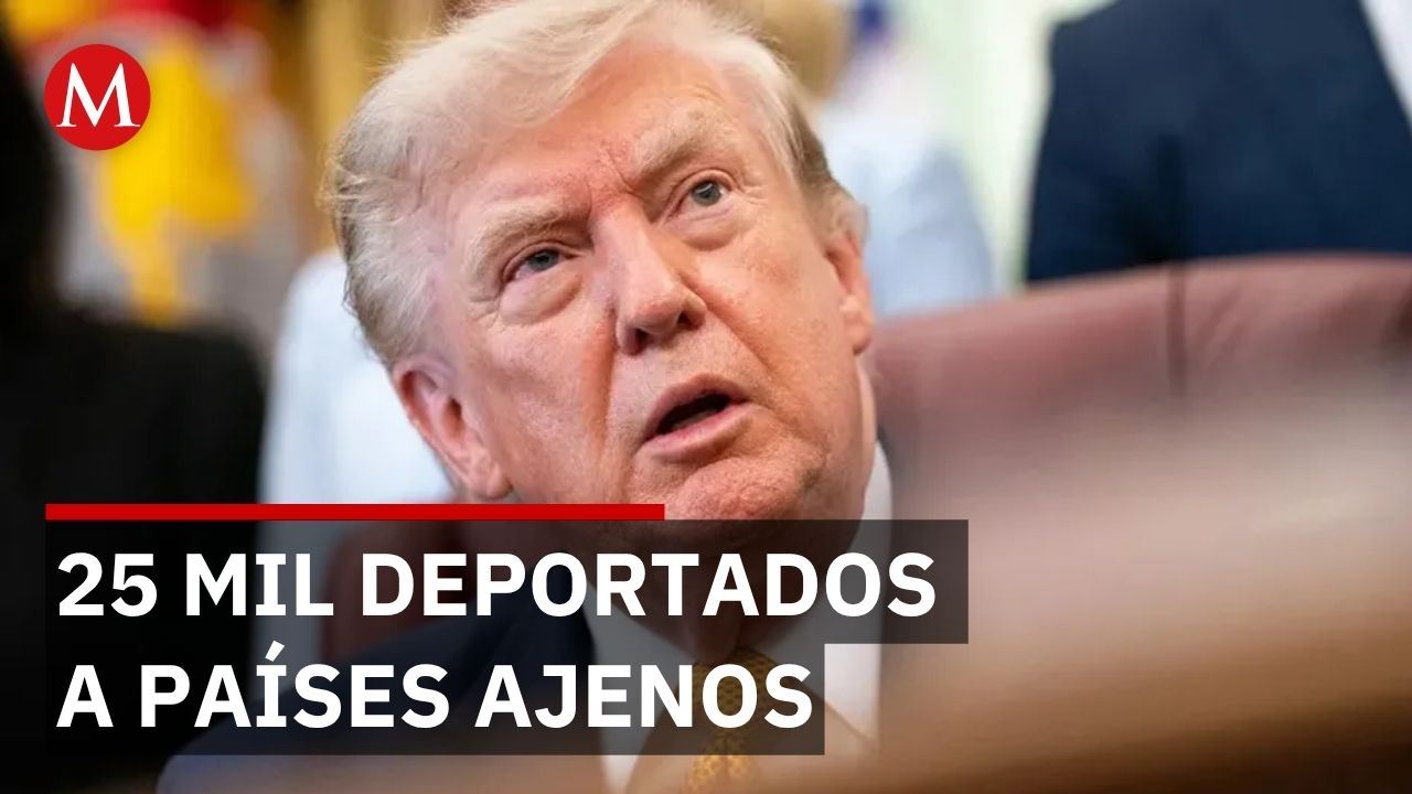 Trump deporta a 25 mil migrantes a países donde nunca vivieron con dinero de EU