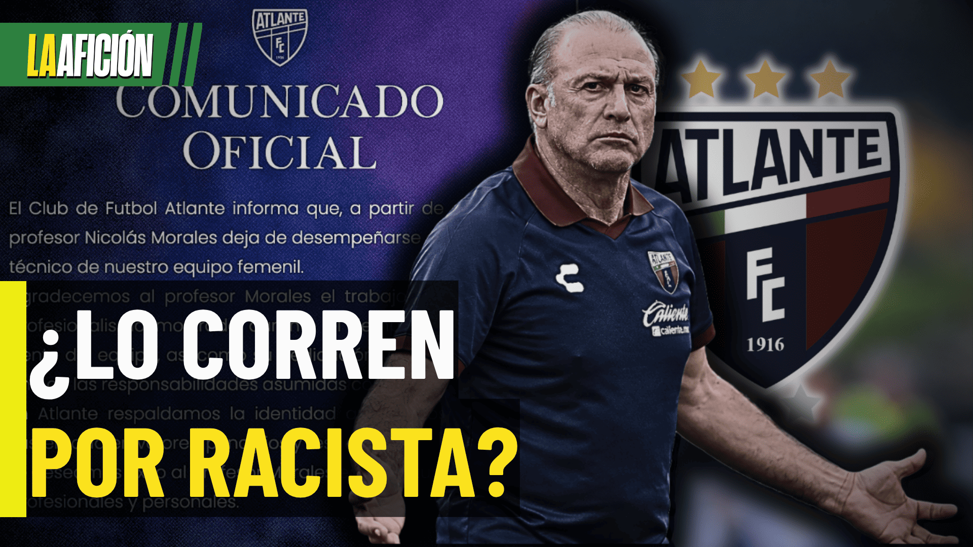 ¡ATLANTE TOMA DECISIÓN! Nicolás Morales, fuera