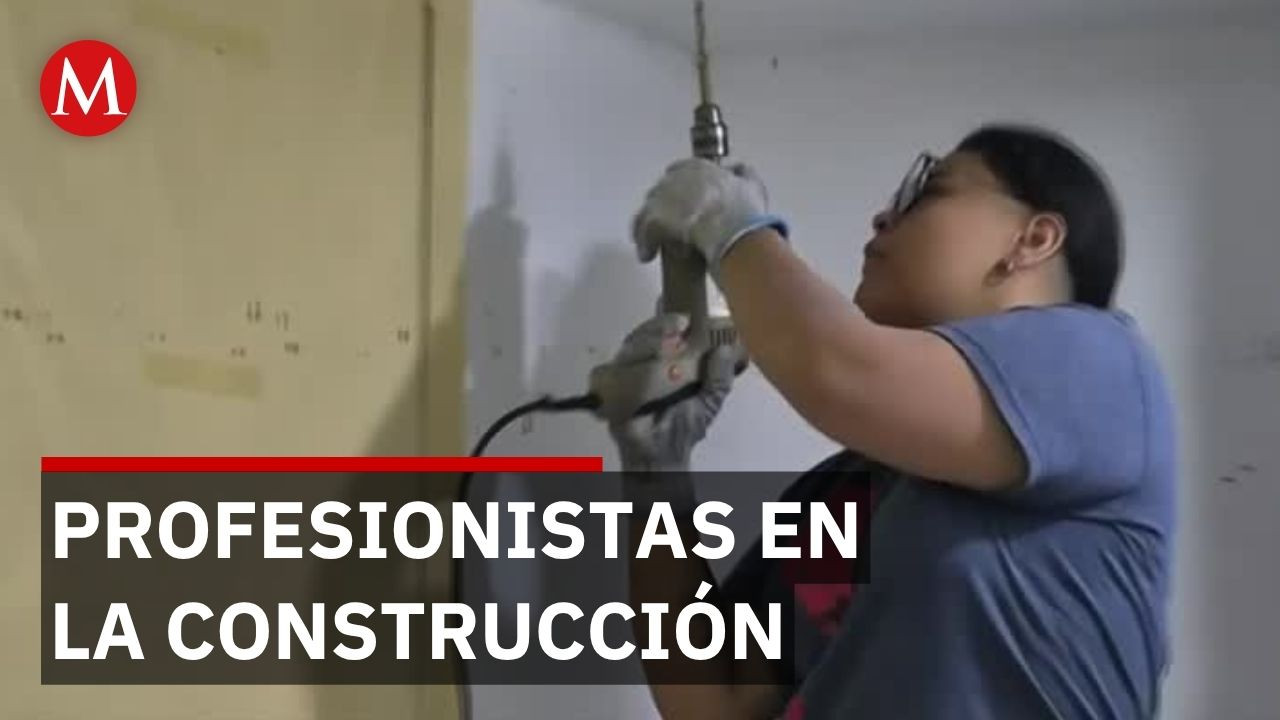 Mujeres profesionistas rompen estereotipos en construcción y oficios masculinizados