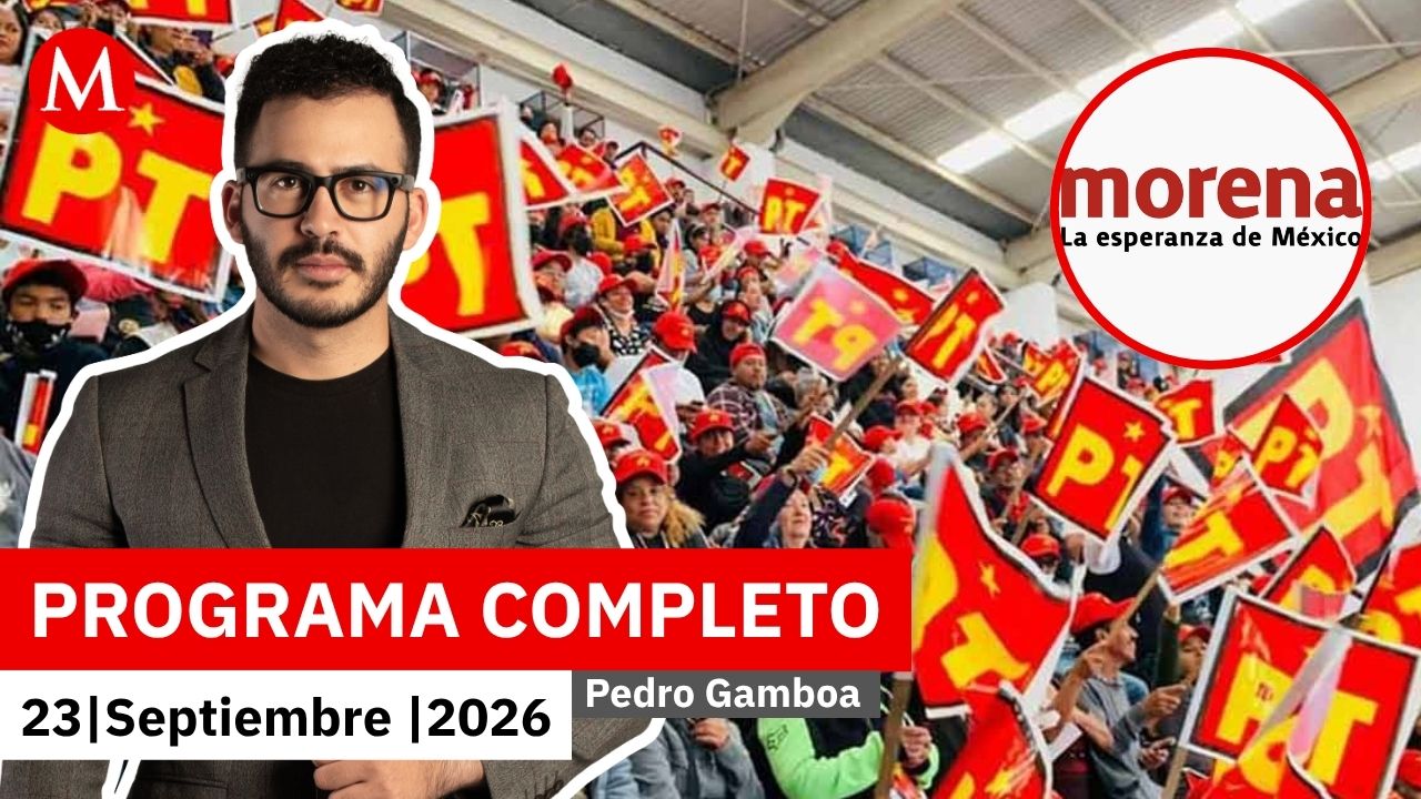 El PT acusa a Morena de incumplir acuerdos rumbo al 2027 | Pedro Gamboa, 23 de septiembre de 2026